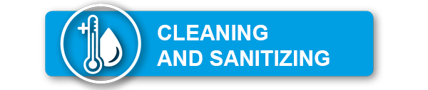 CLEANING AND SANITIZING